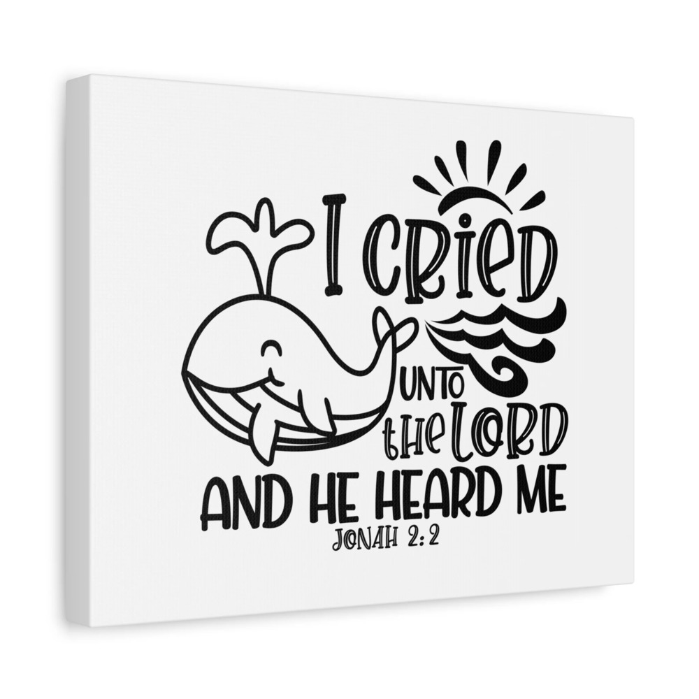 Scripture Walls Jonah 2:2 I Cried Unto the Lord Bible Verse Canvas Christian